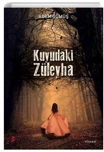 Kuyudaki Zleyha Adem Gm Okur Kitapl