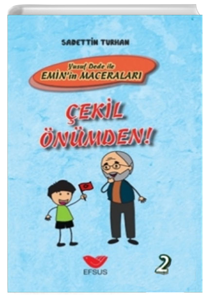 ekil nmden Yusuf Dede le Eminin Maceralar 2 Sadettin Turhan Efsus Yaynlar