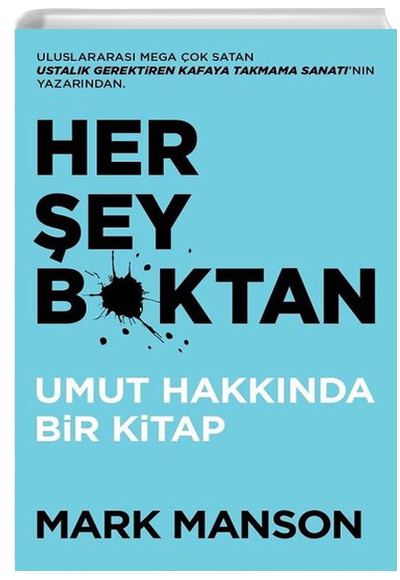 Her ey B*ktan Umut Hakknda Bir Kitap  Mark Manson Butik Yaynlar