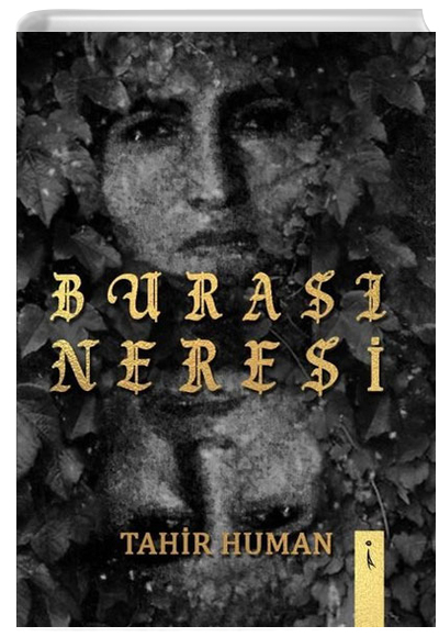 Buras Neresi Tahir Human kinci Adam Yaynlar