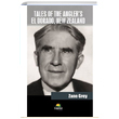 Tales Of The Anglers El Dorado New Zealand Zane Gry Tropikal Kitap