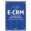 E CRM Elektronik Ortamda Mteri likileri Ynetimi The Kitap