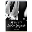 Glgelere iirler Yazmak Yksel Yazar Kutlu Yaynevi