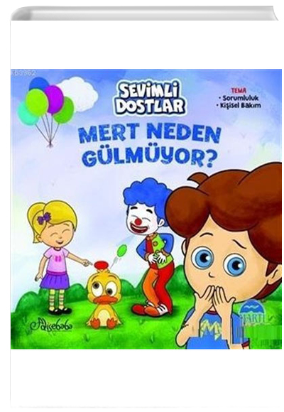 Sevimli Dostlar Mert Neden Glmyor zge Gkek Mart ocuk Kulb