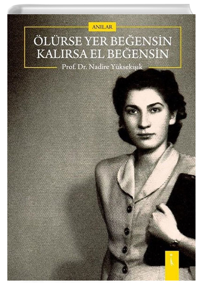 lrse Yer Beensin Kalrsa El Beensin Nadire Yksekk kinci Adam Yaynlar