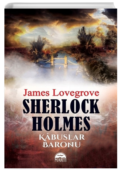 Sherlock Holmes Kabuslar Baronu James Lovegrove Mart Yaynlar
