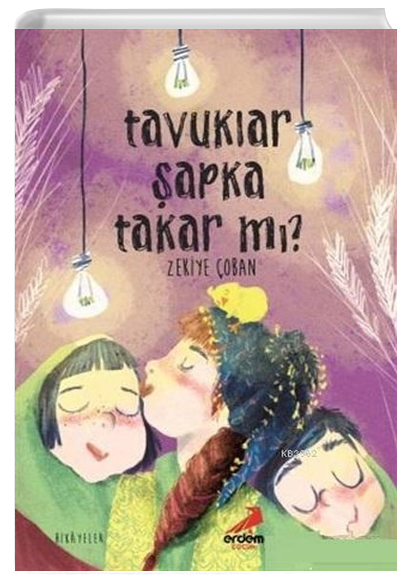 Tavuklar apka Takar m? Zekiye oban Erdem Yaynlar