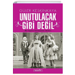 Unutulacak Gibi Deil Gler Keskinkaya Berfin Yaynlar