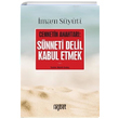 Cennetin Anahtar Snneti Delil Kabul Etmek mam Suyuti Rabet Yaynlar