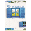 Mavi Pencereler Zehra Bakaya avdar Hi Yaynlar