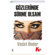 Gzlerinde Srme Olsam Vedat nder Kil Yaynlar