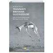 Travmay Brakma Egzersizleri David Berceli Beyaz Yaynlar