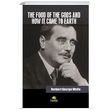 The Food Of The Gods And How it Came To Earth Herbert George Wells Tropikal Kitap
