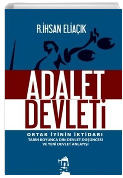 Adalet Devleti Recep hsan Eliak na Yaynlar
