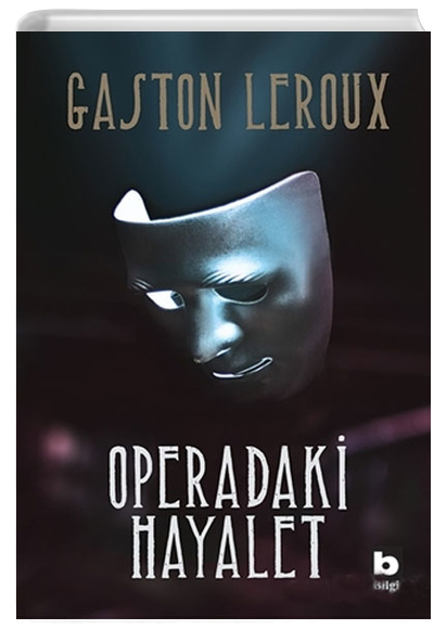 Operadaki Hayalet Gaston Leroux  Bilgi Yaynevi