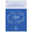 Okullar iin Yazm Klavuzu Trk Dil Kurumu Yaynlar