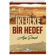 ki lke Bir Hedef Aye imek Kresel Kitap