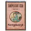 Sergzet (Gnmz Trkesiyle) Samipaazade Sezai Can Yaynlar