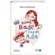 Bilmi Bade ve Takm Ada Zleyha Ersingn FOM Kitap
