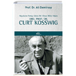 Ryalarn Trke Gren Bir Bilim Adam Ord. Prof. Dr. Curt Kosswig Ali Demirsoy Asi Kitap