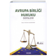 Avrupa Birlii Hukuku Dersleri Sekin Yaynevi