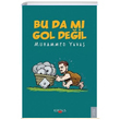 Bu Da m Gol Deil Muhammed Yava Kerasus Yaynlar