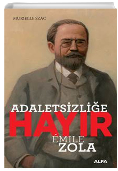 Muriella Szac Adaletsizliğe Hayır Emile Zola