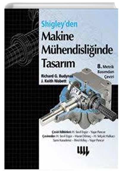 Shigley den Makine Mhendisliinde Tasarm 8.Metrik Basmdan evir