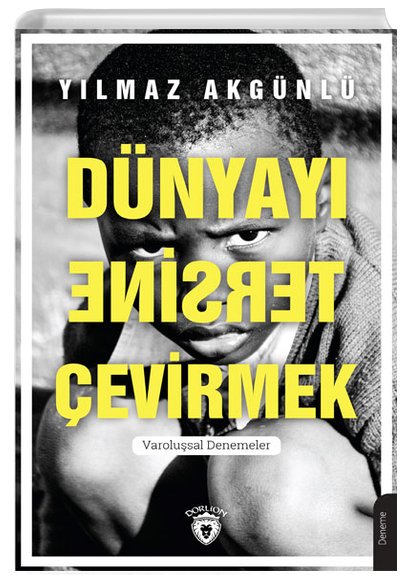 Dnyay Tersine evirmek Ylmaz Akgnl Dorlion Yaynevi