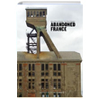 Abandoned France David Margaine Jonglez Yaynlar
