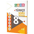 8. Snf Trke Soru Bankas Gama Yaynlar