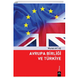 Avrupa Birlii ve Trkiye Murat Akta Dora Basm Yayn