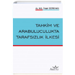 Tahkim ve Arabuluculukta Tarafszlk lkesi Aristo Yaynlar