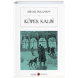 Kpek Kalbi (Cep Boy) Mihail Bulgakov Karbon Kitaplar