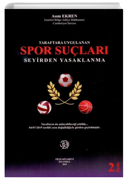 Taraftara Uygulanan Spor Sular Seyirden Yasaklanma Asm Ekren