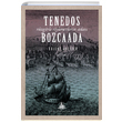 Tenedos Bozcaada Rzgrl Sylencelerin Adas Blent Akgezer Yitik lke Yaynlar