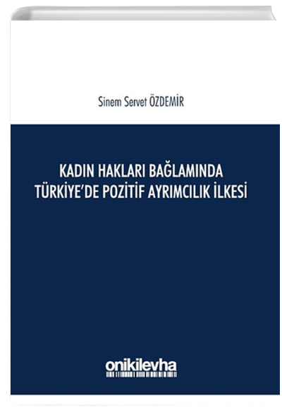 Kadn Haklar Balamnda Trkiyede Pozitif Ayrmclk lkesi On ki Levha Yaynlar