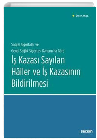  Kazas Saylan Haller ve  Kazasnn Bildirilmesi  Sekin Yaynevi