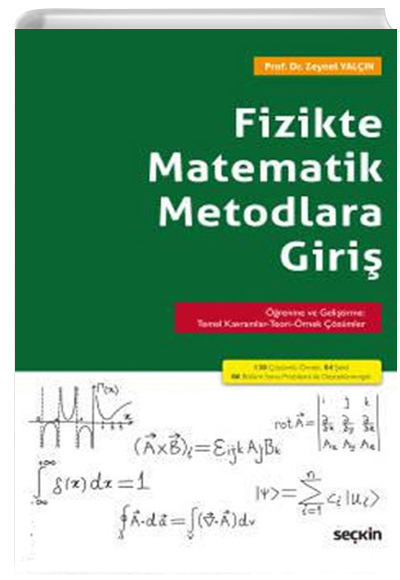 Fizikte Matematik Metodlara Giri  Sekin Yaynevi