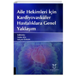 Aile Hekimleri in Kardiyovaskler Hastalklara Genel Yaklam Akademisyen Kitabevi