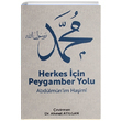 Herkes in Peygamber Yolu Abdulmunim El Haimi