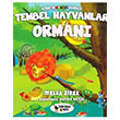 Tembel Hayvanlar Orman Altann Renkli Dnyas Melda Zirek zdiham ocuk