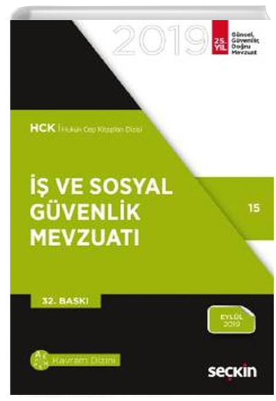  ve Sosyal Gvenlik Mevzuat - Sekin Yaynevi Kanun Metinleri 2019