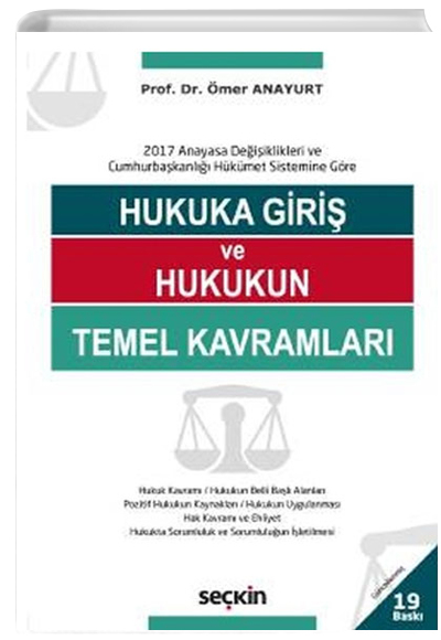 Hukuka Giri ve Hukukun Temel Kavramlar - mer Anayurt Sekin Yaynevi
