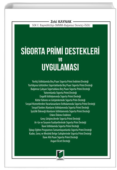 Sigorta Primi Destekleri ve Uygulamas Adalet Yaynevi