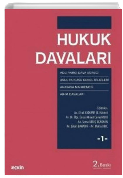 Hukuk Davalar 1 - Adli Yarg, Usul Hukuku, Anayasa Mahkemesi, AHM Davalar Sekin Yaynevi