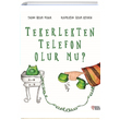 Tekerlekten Telefon Olur mu zlem Dilber Masal perest