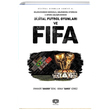 Dijital Futbol Oyunlar ve FIFA Benim Kitap Yaynlar