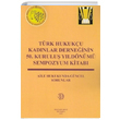 Trk Hukuku Kadnlar Derneinin 50. Kurulu Yldnm Sempozyum Kitab Filiz Kitabevi