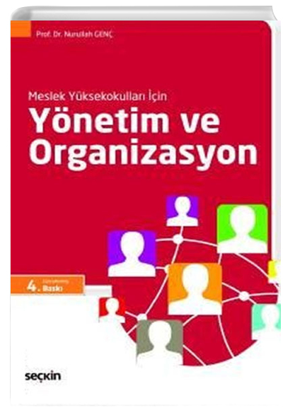 Meslek Yksekokullar in Ynetim ve Organizasyon Nurullah Gen Sekin Yaynevi